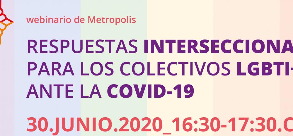 Metropolis Webinar Intersectional Responses For The Lgbti Community Facing Covid 19 Metropolis