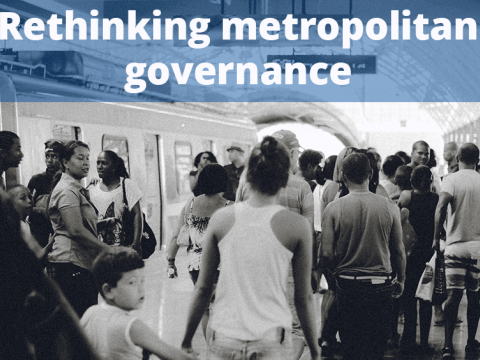 Rethinking the metropolitan governance